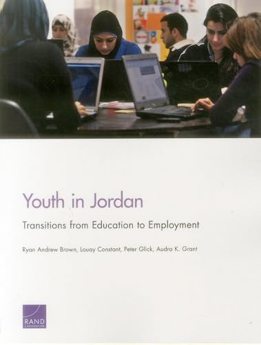9780833086877: Youth in Jordan: Transitions from Education to Employment