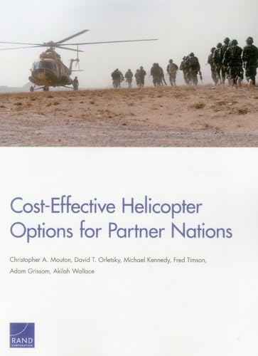 Stock image for Cost-Effective Helicopter Options for Partner Nations for sale by Ria Christie Collections