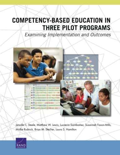 Stock image for Competency-Based Education in Three Pilot Programs: Examining Implementation and Outcomes for sale by HPB-Red