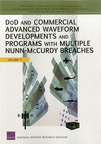 9780833087348: Dod and Commercial Advanced Waveform Developments and Programs With Multiple Nunn-mccurdy Breaches (5)