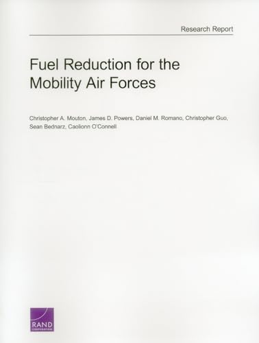 Beispielbild fr Fuel Reduction for the Mobility Air Forces zum Verkauf von Better World Books