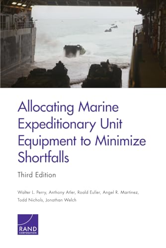 9780833088833: Allocating Marine Expeditionary Unit Equipment to Minimize Shortfalls