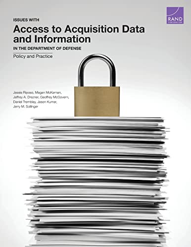 Imagen de archivo de Issues With Access to Acquisition Data and Information in the Department of Defense: Policy and Practice a la venta por Revaluation Books