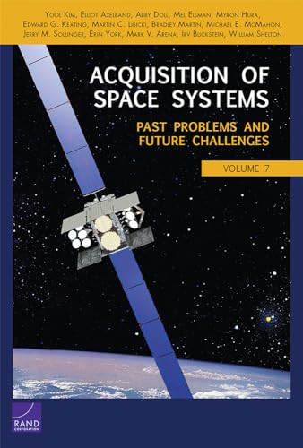 Stock image for Acquisition of Space Systems: Past Problems and Future Challenges: Vol 7 for sale by Revaluation Books