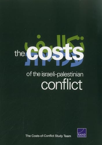 Stock image for The Cost of the Israeli-palestinian Conflict for sale by Revaluation Books
