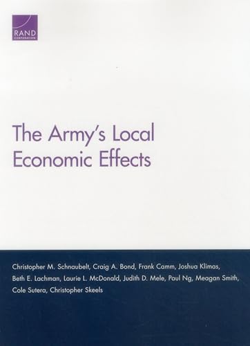 9780833090638: The Army's Local Economic Effects