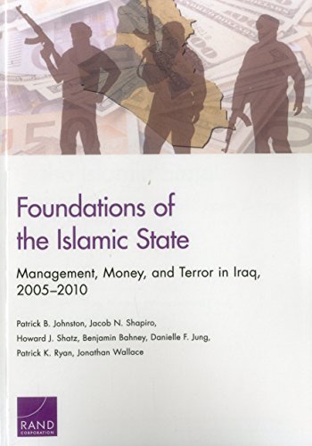 Beispielbild fr Foundations of the Islamic State: Management, Money, and Terror in Iraq, 2005-2010 zum Verkauf von Ria Christie Collections