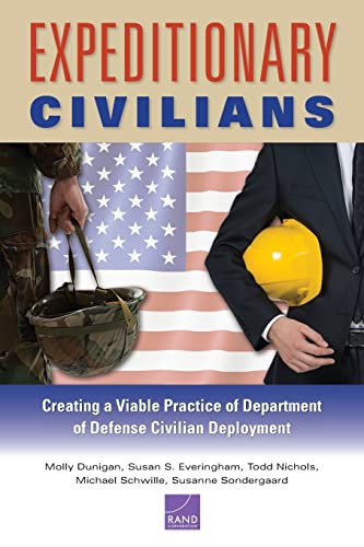 Beispielbild fr Expeditionary Civilians Creating a Viable Practice of Department of Defense Civilian Deployment zum Verkauf von PBShop.store US