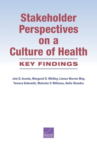 Stock image for Stakeholder Perspectives on a Culture of Health: Key Findings for sale by BookOrders