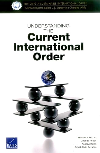 Stock image for Understanding the Current International Order for sale by Wonder Book