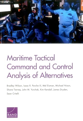 9780833095725: Maritime Tactical Command and Control Analysis of Alternatives