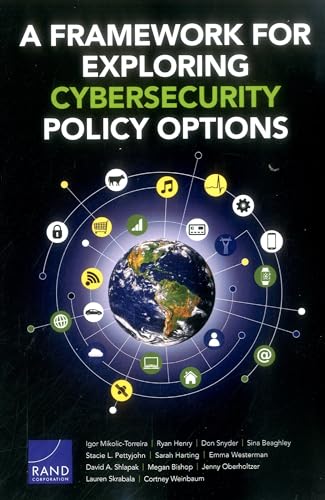 9780833096869: A Framework for Exploring Cybersecurity Policy Options