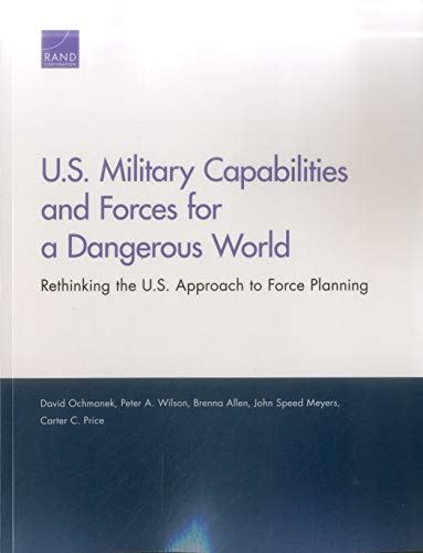 Beispielbild fr U.S. Military Capabilities and Forces for a Dangerous World zum Verkauf von Wonder Book