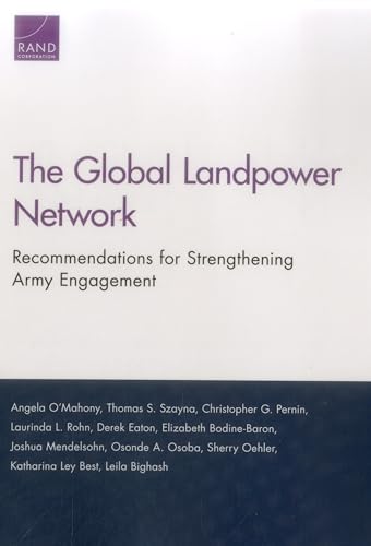 Imagen de archivo de The Global Landpower Network: Recommendations for Strengthening Army Engagement a la venta por Ria Christie Collections
