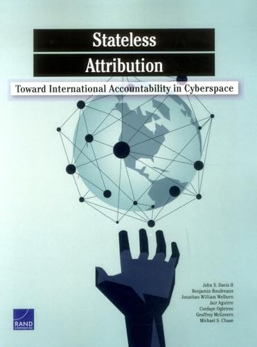 Beispielbild fr Stateless Attribution: Toward International Accountability in Cyberspace zum Verkauf von Ria Christie Collections