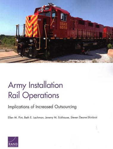 Stock image for Army Installation Rail Operations Implications of Increased Outsourcing for sale by PBShop.store US