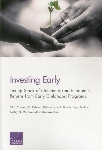 Imagen de archivo de Investing Early: Taking Stock of Outcomes and Economic Returns from Early Childhood Programs a la venta por Michael Lyons