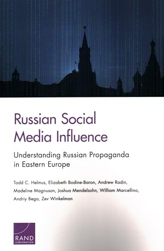 Stock image for Russian Social Media Influence: Understanding Russian Propaganda in Eastern Europe for sale by SecondSale