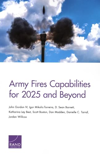 Imagen de archivo de Army Fires Capabilities for 2025 and Beyond a la venta por Chiron Media