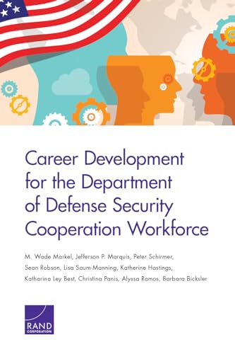Stock image for Career Development for the Department of Defense Security Cooperation Workforce for sale by Lucky's Textbooks