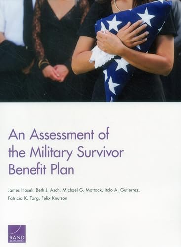 Stock image for An Assessment of the Military Survivor Benefit Plan for sale by Ria Christie Collections