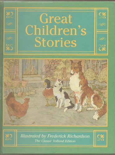 Stock image for Great Children's Stories (The Classic Volland Edition) for sale by Nealsbooks