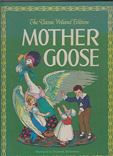 Stock image for Mother Goose: The Classic Volland Edition for sale by SecondSale