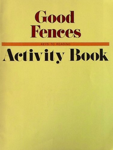 Stock image for Good fences (Keys to reading) for sale by Hawking Books