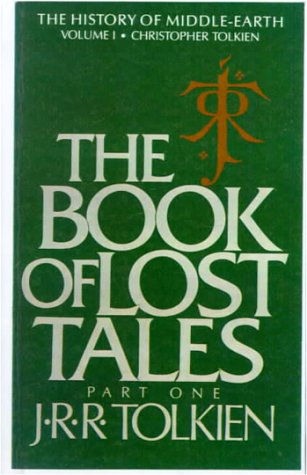 Imagen de archivo de Book of Lost Tales a la venta por ThriftBooks-Atlanta