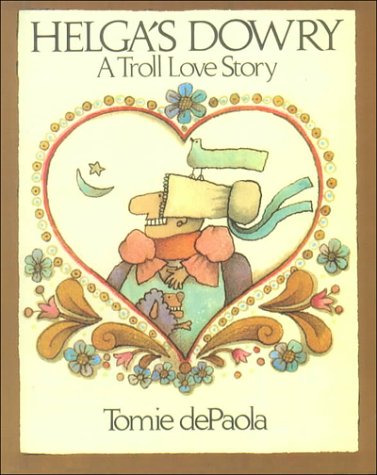 Stock image for Helga's Dowry: A Troll Love Story for sale by HPB-Red