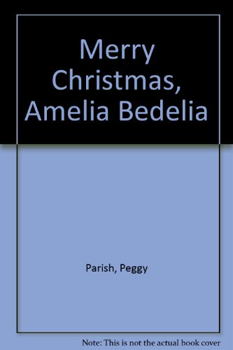 Imagen de archivo de Merry Christmas Amelia Bedelia a la venta por SecondSale