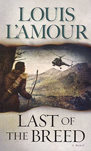 Last Of The Breed (Turtleback Binding Edition) (9780833508027) by L'Amour, Louis