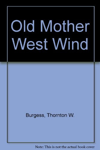 Imagen de archivo de Old Mother West Wind a la venta por Better World Books