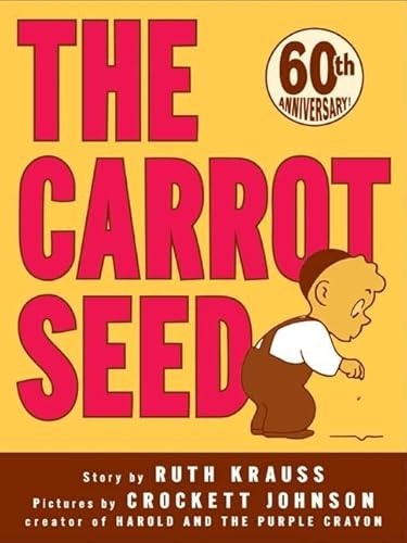 Stock image for The Carrot Seed (Turtleback School & Library Binding Edition) for sale by Ergodebooks