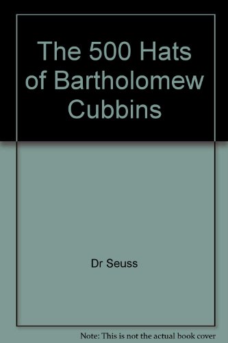 The Five Hundred Hats of Bartholomew Cubbins (9780833513526) by Dr. Seuss
