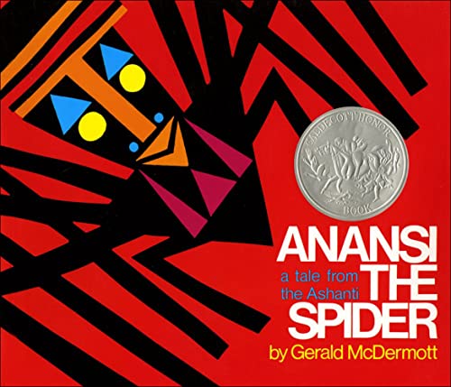 Anansi The Spider: A Tale From The Ashanti: A Tale from the Ashanti (9780833513601) by McDermott, Gerald