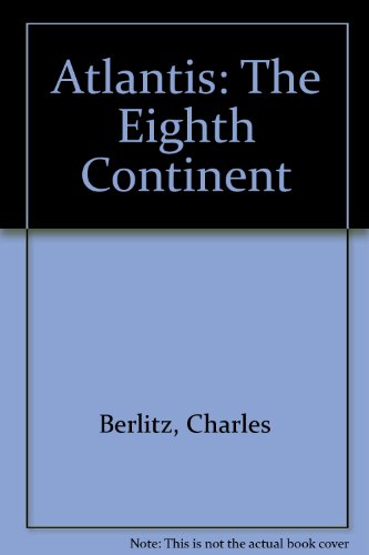 Atlantis: The Eighth Continent (9780833514158) by Charles Berlitz