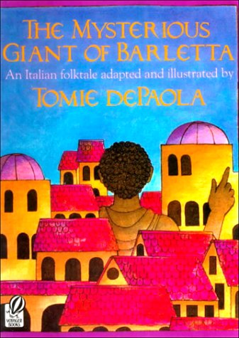 Stock image for The Mysterious Giant of Barletta : An Italian Folktale for sale by ZBK Books