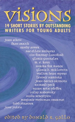 Stock image for Visions: 19 Short Stories By Outstanding Authors For Young Adults (Turtleback School & Library Binding Edition) for sale by SecondSale