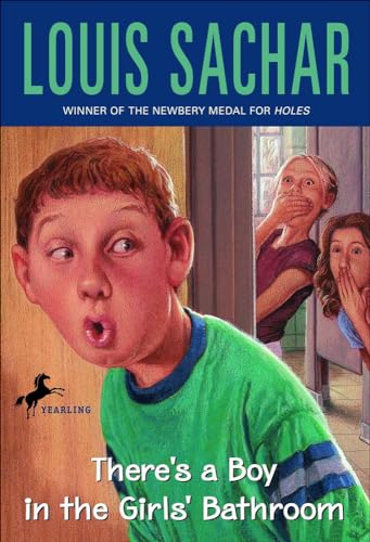 There's A Boy In The Girls' Bathroom (Turtleback School & Library Binding Edition)