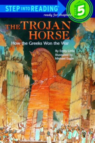 Imagen de archivo de The Trojan Horse: How The Greeks Won The War (Turtleback School & Library Binding Edition) (Step Into Reading: A Step 4 Book) a la venta por Irish Booksellers