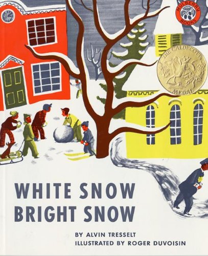 Stock image for White Snow, Bright Snow (Turtleback School & Library Binding Edition) for sale by Hippo Books