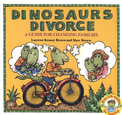 Imagen de archivo de Dinosaurs Divorce! : A Guide for Changing Families a la venta por Better World Books