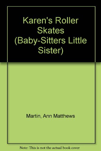 Karen's Roller Skates (9780833527578) by [???]