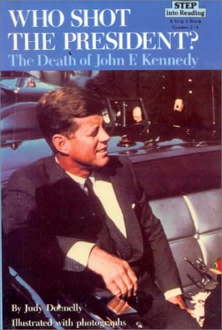 9780833528612: Who Shot the President? : The Death of John F. Kennedy (Step into Reading : A Step 4 Book)