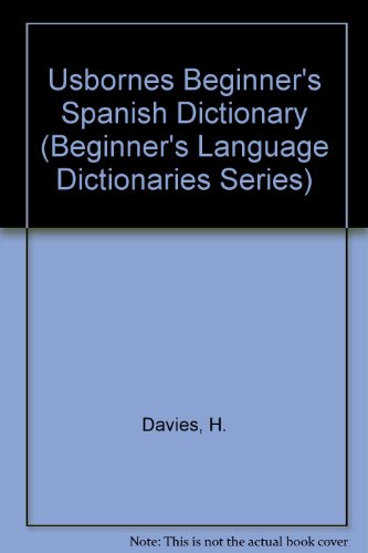 Beispielbild fr Beginner's Spanish Dictionary (Beginner's Language Dictionaries Series) zum Verkauf von Bookmans
