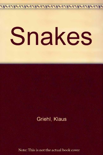 Snakes (9780833538000) by Klaus Griehl