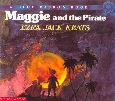 Maggie and the Pirate (9780833542670) by Ezra Jack Keats