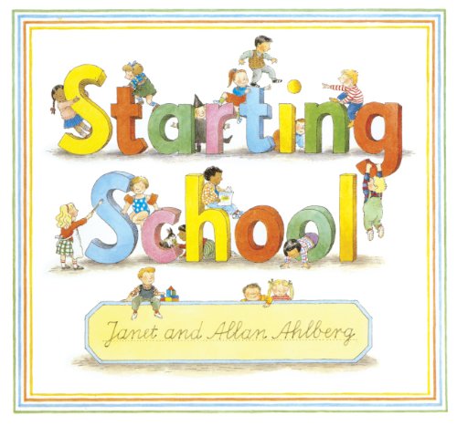 Imagen de archivo de Starting School a la venta por Better World Books