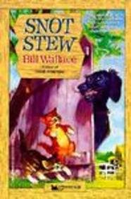 Snot Stew (Turtleback School & Library Binding Edition) (9780833544919) by Wallace, Bill